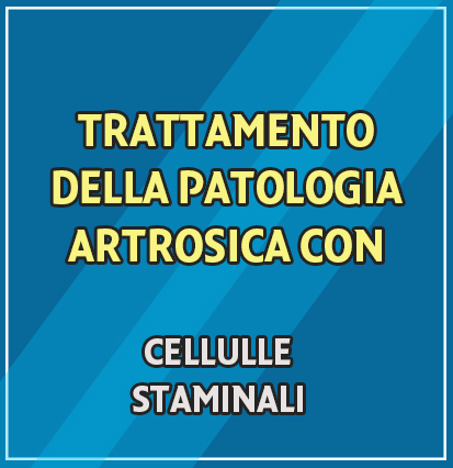 MEDICINA RIGENERATIVA - CELLULE STAMINALI